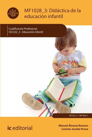 DID�CTICA DE LA EDUCACI�N INFANTIL. SSC322_3 - EDUCACI�N INFANTIL