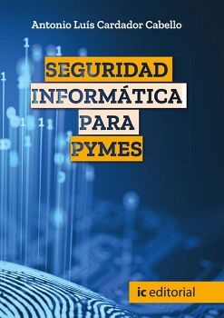 SEGURIDAD INFORM�TICA PARA PYMES