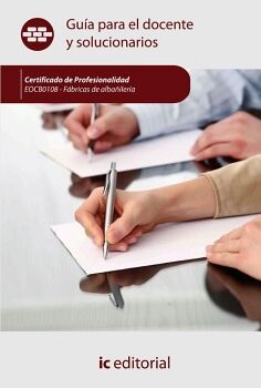 F�BRICAS DE ALBA�ILER�A. EOCB0108 - GU�A PARA EL DOCENTE Y SOLUCIONARIOS