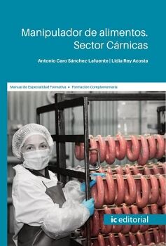 MANIPULADOR DE ALIMENTOS. SECTOR CRNICAS