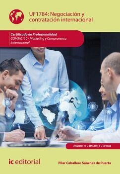 NEGOCIACI�N Y CONTRATACI�N INTERNACIONAL. COMM0110 - MARKETING Y COMPRAVENTA INTERNACIONAL