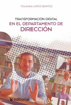 TRANSFORMACI�N DIGITAL EN EL DEPARTAMENTO DE DIRECCI�N