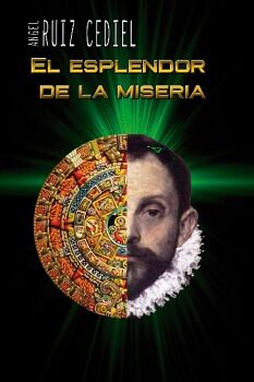 EL ESPLENDOR DE LA MISERIA