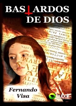 BASTARDOS DE DIOS