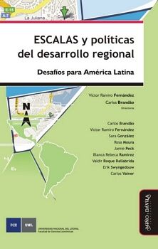 ESCALAS Y POLTICAS DEL DESARROLLO REGIONAL. DESAFOS PARA AMRICA LATINA