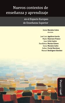 NUEVOS CONTEXTOS DE ENSE�ANZA Y APRENDIZAJE EN EL ESPACIO EUROPEO DE ENSE�ANZA SUPERIOR