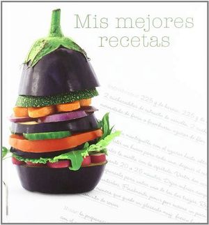 MIS MEJORES RECETAS