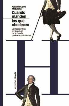 CUANDO MANDEN LOS QUE OBEDECEN