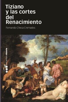 TIZIANO Y LAS CORTES DEL RENACIMIENTO