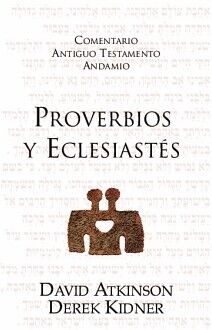 PROVERBIOS Y ECLESIASTES