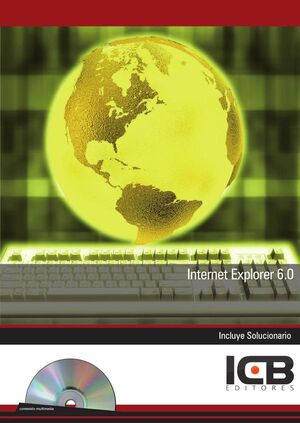 INTERNET EXPLORER 6.0 INCLUYE CONTENIDO MULTIMEDIA