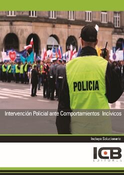 INTERVENCIN POLICIAL ANTE COMPORTAMIENTOS INCVICOS
