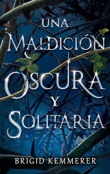 MALDICION OSCURA Y SOLITARIA, UNA