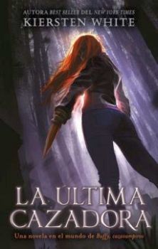 ULTIMA CAZADORA, LA
