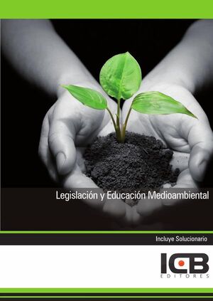 LEGISLACIN Y EDUCACIN MEDIOAMBIENTAL