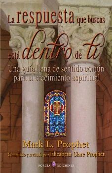 LA RESPUESTA QUE BUSCAS EST� DENTRO DE TI
