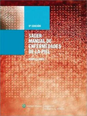 SAUER MANUAL DE ENFERMEDADES DE LA PIEL 9ED.