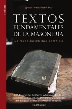 TEXTOS FUNDAMENTALES DE LA MASONERA