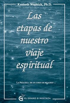 LAS ETAPAS DE NUESTRO VIAJE ESPIRITUAL