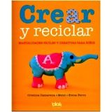 CREAR Y RECICLAR -B DE BLOK-