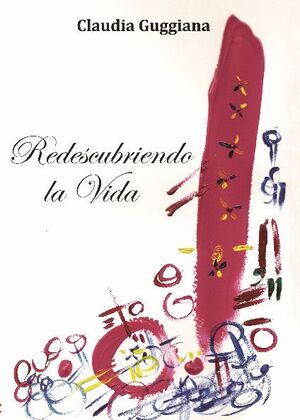 REDESCUBRIENDO LA VIDA