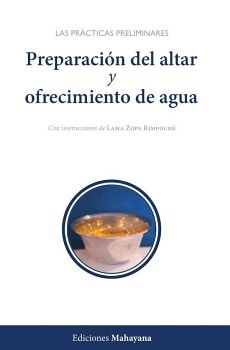 PREPARACI�N DEL ALTAR Y OFRECIMIENTO DE AGUA