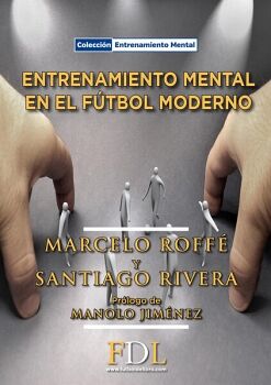 ENTRENAMIENTO MENTAL EN EL F�TBOL MODERNO