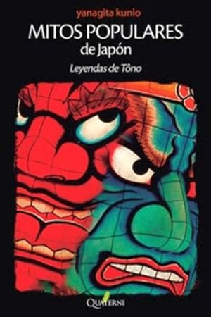 MITOS POPULARES DE JAPON  -LEYENDAS DE TONO-