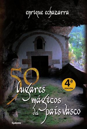 50 LUGARES M�GICOS DEL PA�S VASCO