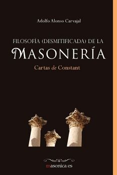 FILOSOFA (DESMITIFICADA) DE LA MASONERA