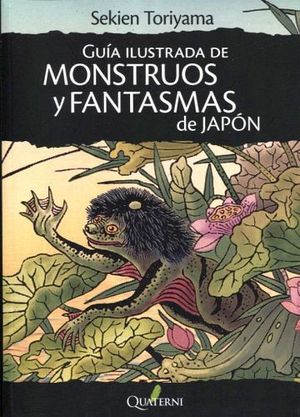 GUIA ILUSTRADA DE MONSTRUOS Y FANTASMAS DE JAPON