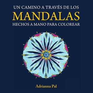 UN CAMINO A TRAV�S DE LOS MANDALA