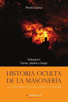 HISTORIA OCULTA DE LA MASONER�A I