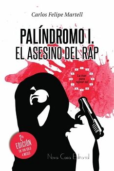 PALNDROMO I, EL ASESINO DEL RAP