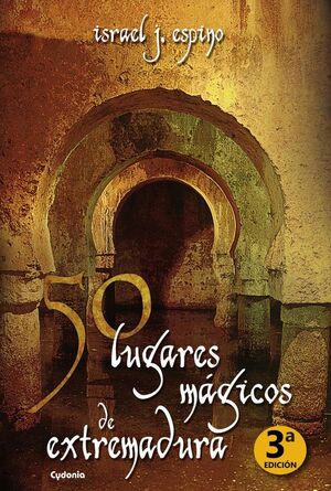 50 LUGARES M�GICOS DE EXTREMADURA