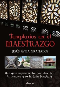 TEMPLARIOS EN EL MAESTRAZGO