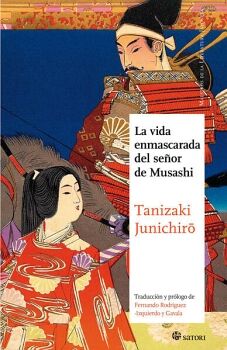 VIDA ENMASCARADA DEL SEOR DE MUSASHI