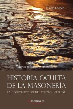 HISTORIA OCULTA DE LA MASONER�A III