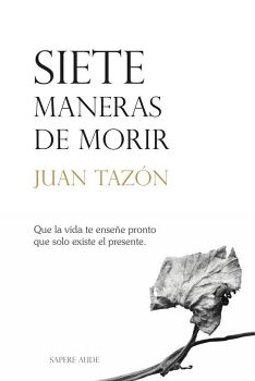 SIETE MANERAS DE MORIR