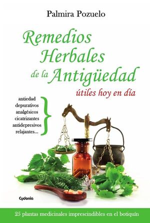 REMEDIOS HERBALES DE LA ANTIGEDAD, TILES HOY EN DA