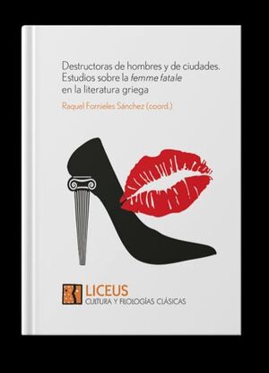 DESTRUCTORAS DE HOMBRES Y CIUDADES