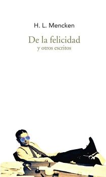DE LA FELICIDAD Y OTROS ESCRITOS