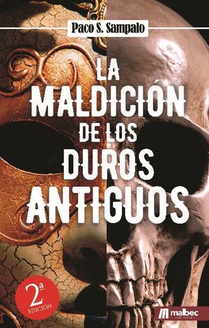 LA MALDICI�N DE LOS DUROS ANTIGUOS