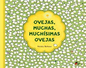 OVEJAS, MUCHAS, MUCHSIMAS OVEJAS (EMPASTADO)