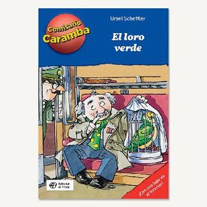 COMISARIO CARAMBA -EL LORO VERDE-