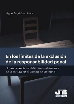 EN LOS LMITES DE LA EXCLUSIN DE LA RESPONSABILIDAD PENAL.