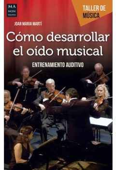CMO DESARROLLAR EL ODO MUSICAL       (REDBOOK/TALLER DE MSICA)