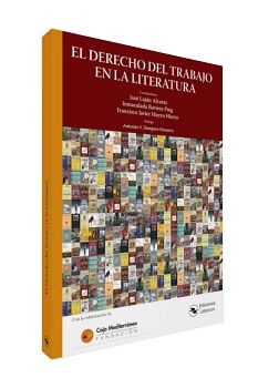 EL DERECHO DEL TRABAJO EN LA LITERATURA