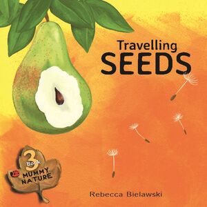 TRAVELLING SEEDS