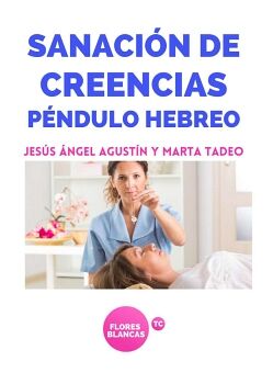 SANACIN DE CREENCIAS. PNDULO HEBREO